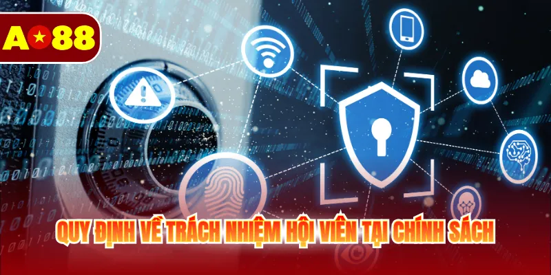 Quy định về trách nhiệm hội viên tại chính sách